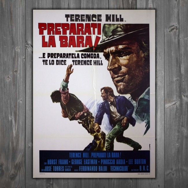 Manifesto Originale Preparati La Bara - 100x140 CM - Terence Hill