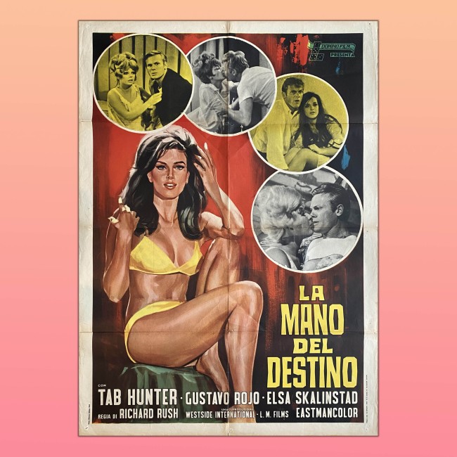 Manifesto 2F La Mano Del Destino - Richard Rush - THE FICKLE FINGER OF FATE - 1967